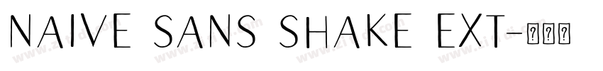naive sans shake ext字体转换